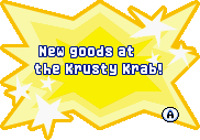 File:NEWGOODSATTHEKRUSTYKRAB.png